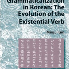 Grammaticalization in Korean: The Evolution of the Existential Verb