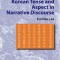 Korean Tense and Aspect in Narrative Discourse, by EunHee Lee